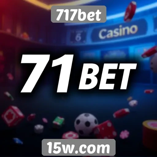 Plataforma 717bet oferece diversidade em jogos de cassino